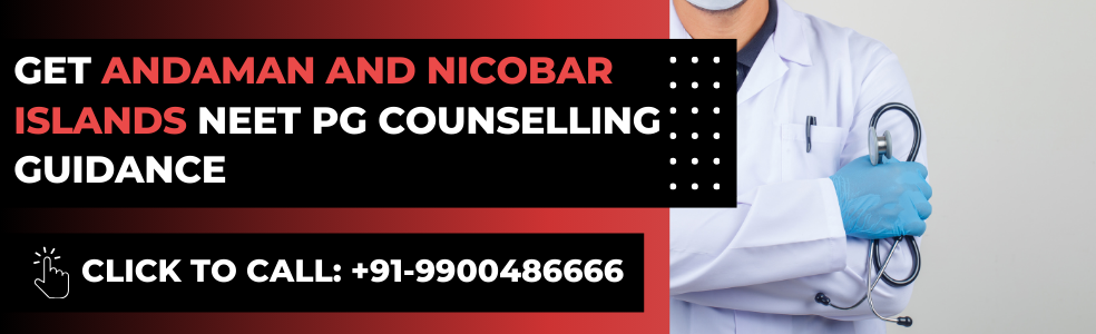 Andaman and Nicobar Islands NEET PG Counselling