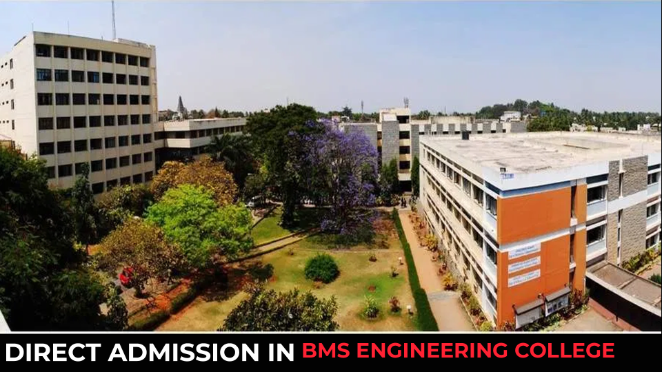 Direct admission in BMS college of engineering