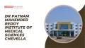 Dr Patnam Mahender Reddy Institute of Medical Sciences