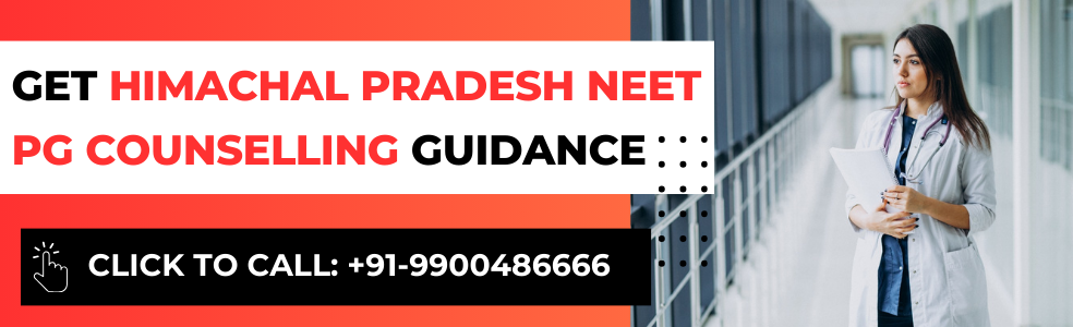 Himachal Pradesh NEET PG Counselling 2024: Dates, Admission process, Eligibility, Fees