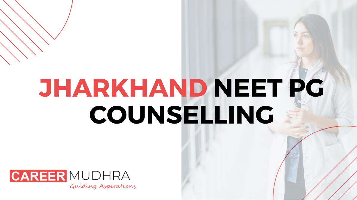 Jharkhand NEET PG Counselling