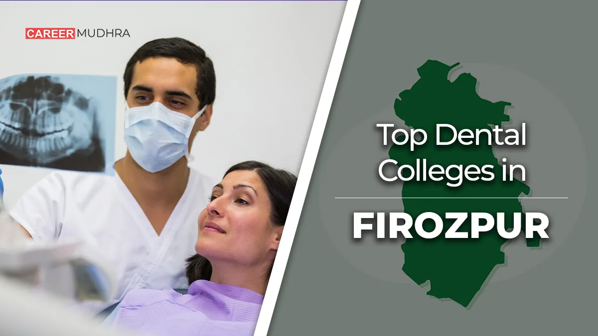 List of top Dental colleges in Firozpur