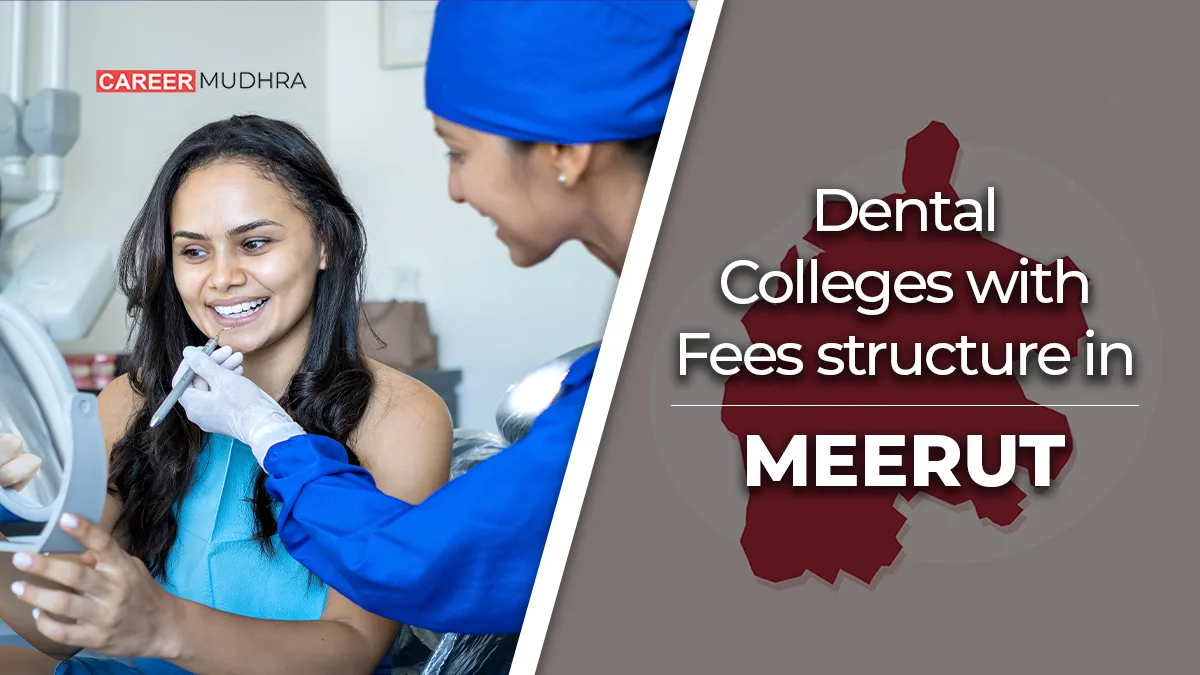 List of top Dental colleges in Meerut