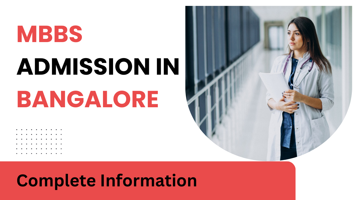 MBBS Admission in Bangalore 2024-25