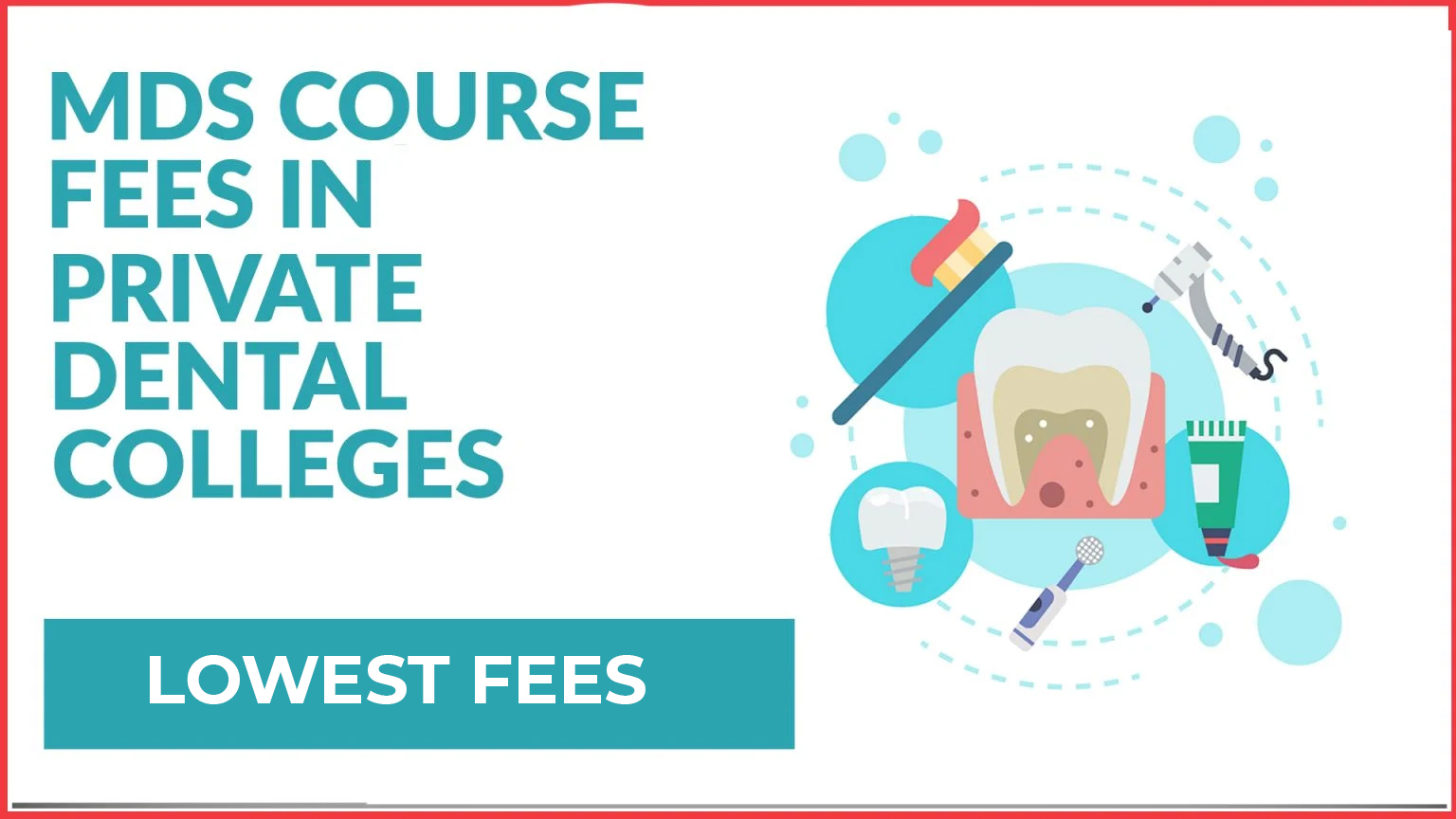 MDS Course Fees in Private colleges