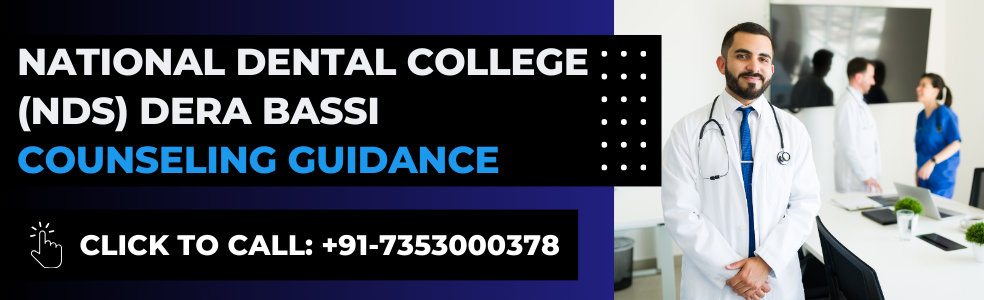 National Dental College Dera Bassi
counseling guidance