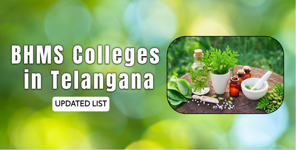 List of Best Private BHMS Colleges in Telangana | Admission 2023