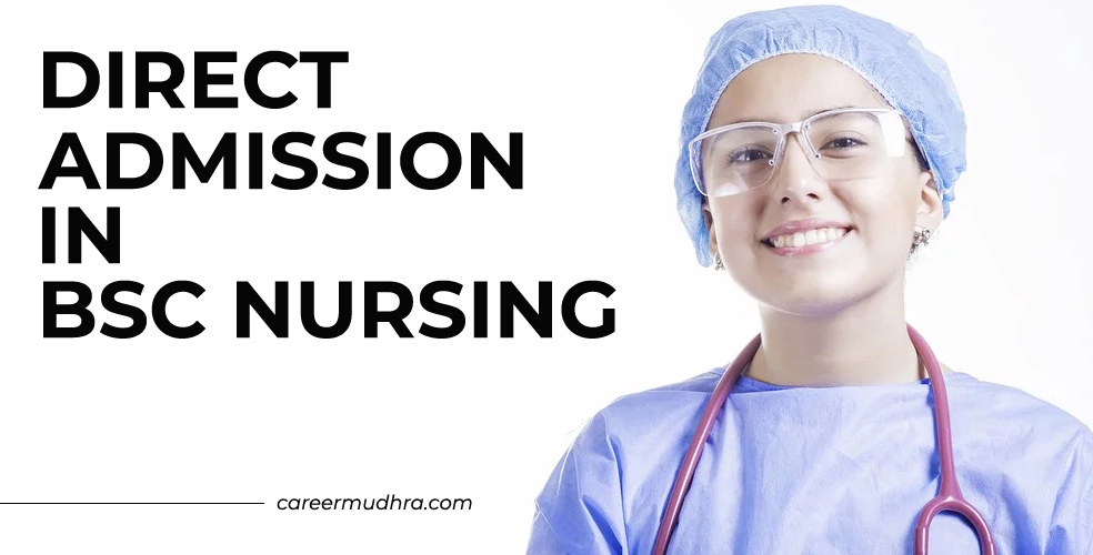 Direct admission in BSc Nursing in India