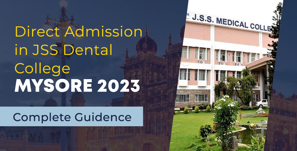 Direct Admission in JSS Dental College Mysore