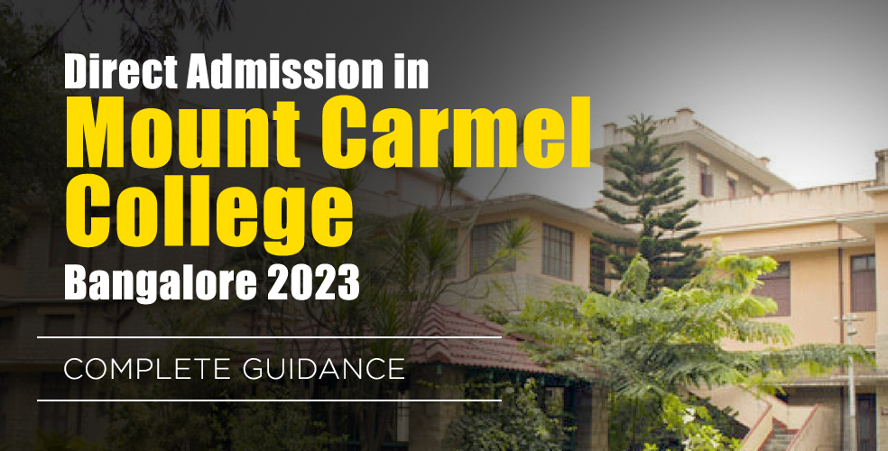 Direct Admission in Mount Carmel College Bangalore