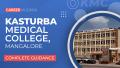 Kasturba Medical College Mangalore : Admission, Courses Offered, Fee Structure & placements