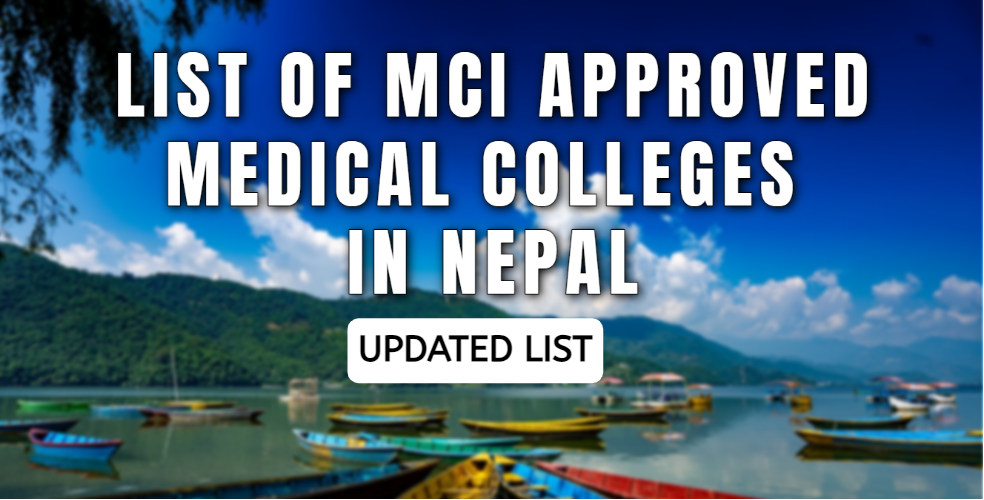 List of MCI Approved Medical Colleges in Nepal