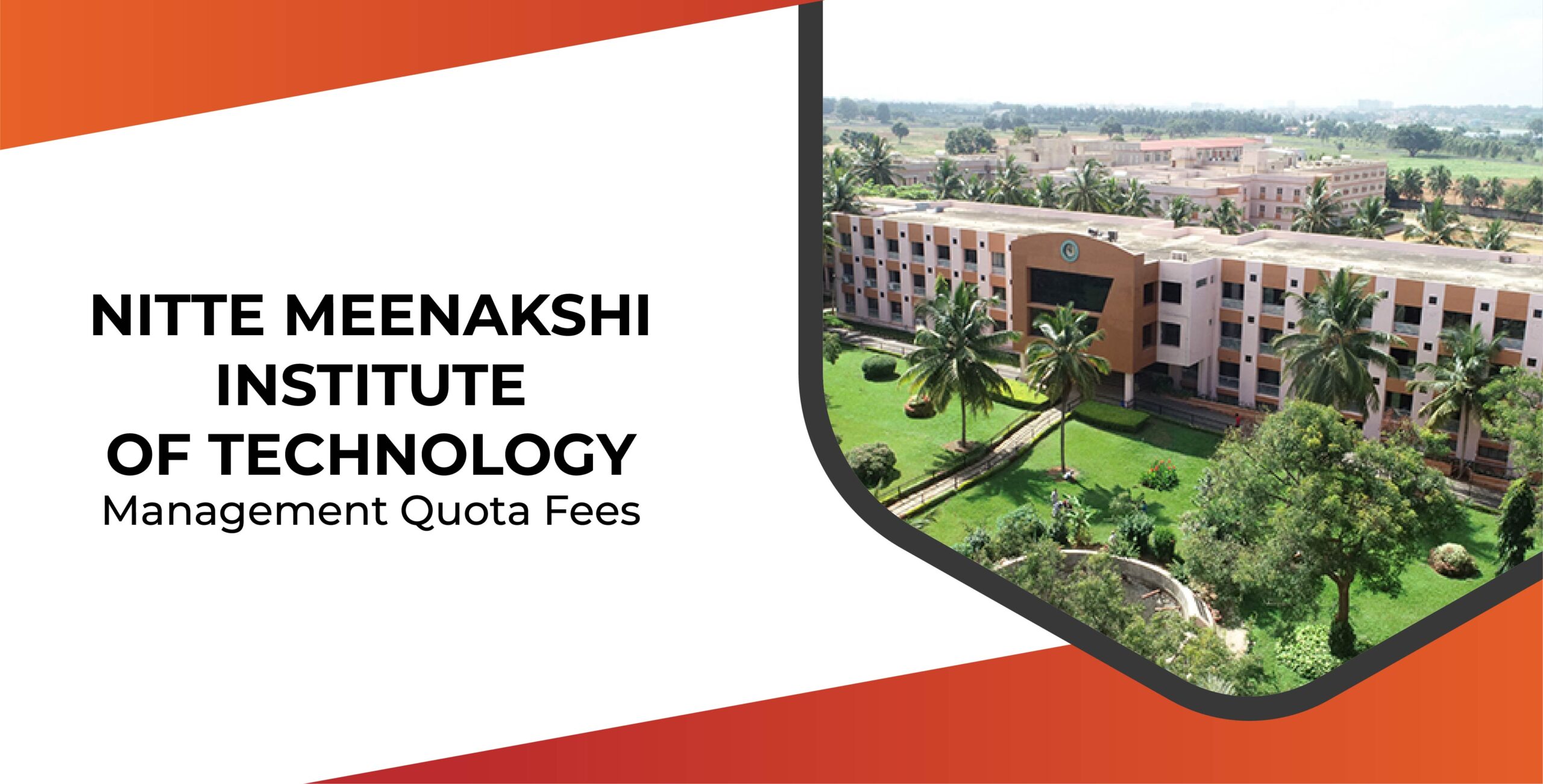 Nitte Meenakshi Institute of Technology Management Quota Fees