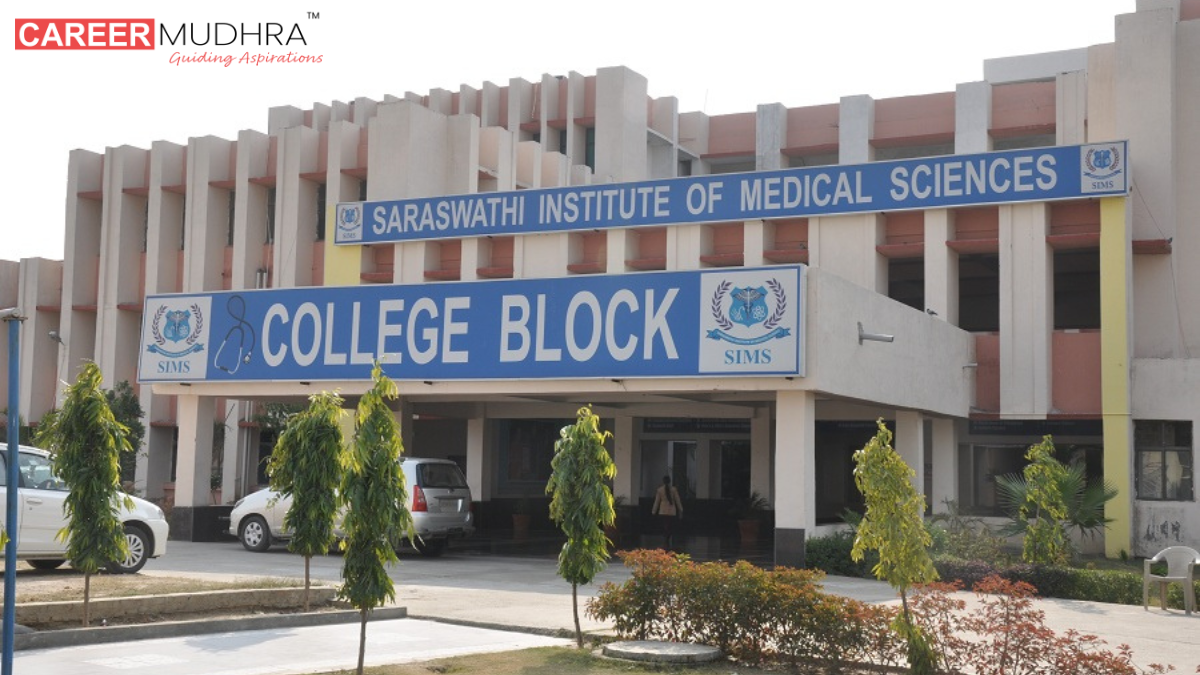 Saraswati Institute of Medical Sciences, Hapur: Admission, Courses, Eligibility, Fees, Placements, Rankings, Facilities